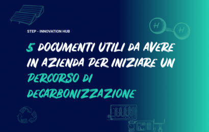 5 documenti aziendali utili per iniziare un percorso di decarbonizzazione